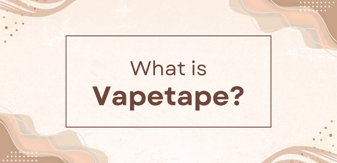 What is Vapetape?
