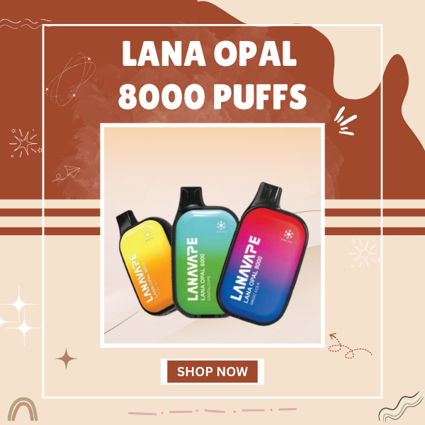 Lana Opal 8000 Puffs