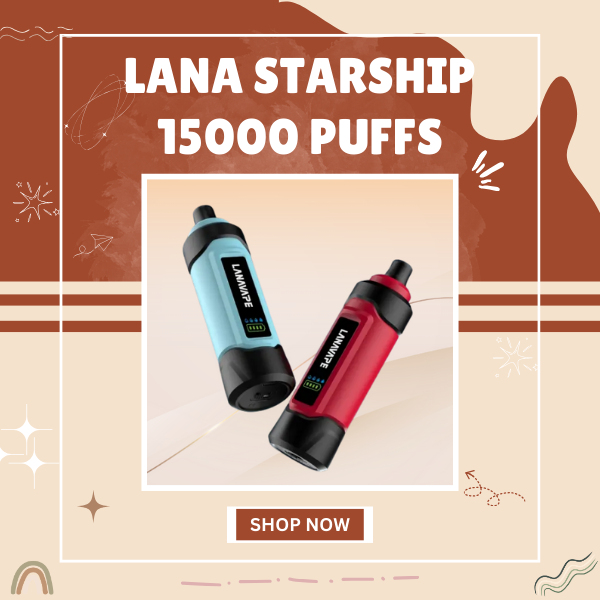 Lana Starship 15000 Puffs